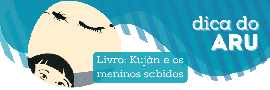 "Kuján e os Meninos Sabidos"